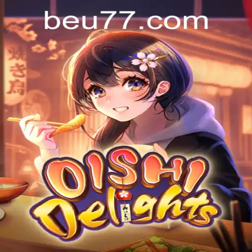 Descubra o Mundo de OishiDelights e as Novas Possibilidades em Beu777.com