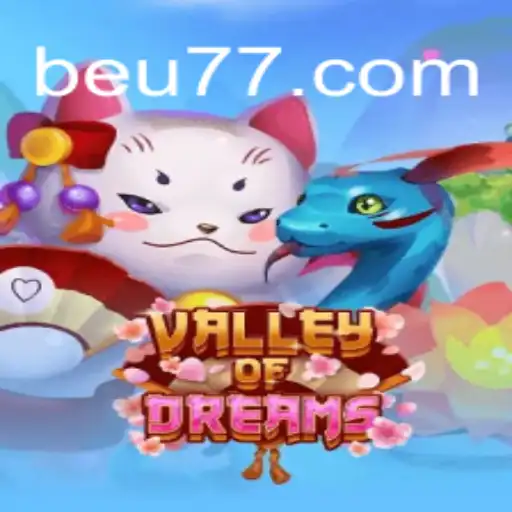 Descubra o Fascinante Mundo de ValleyofDreams com Beu777.com